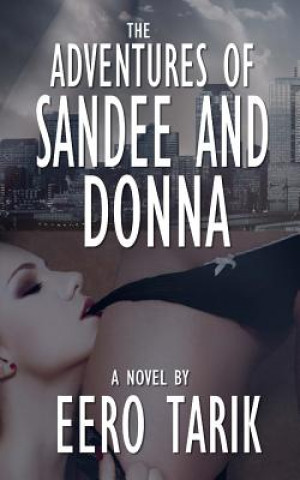 Carte The Adventures of Sandee and Donna Eero Tarik