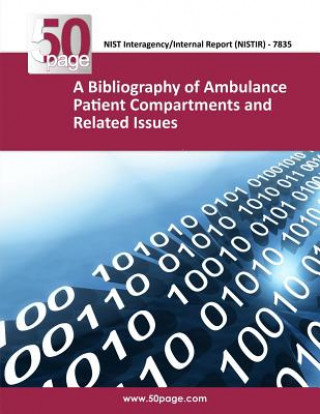 Книга A Bibliography of Ambulance Patient Compartments and Related Issues Nist