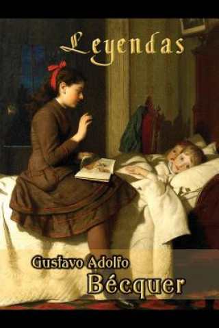 Książka Leyendas Gustavo Adolfo Becquer