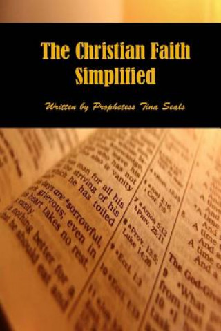 Kniha The Christian Faith SIMPLIFIED Prophetess Tina Seals