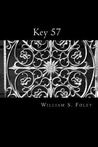 Knjiga Key 57 William S Foley