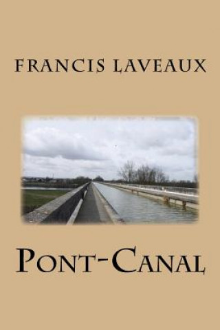 Książka Pont-Canal MR Francis Laveaux