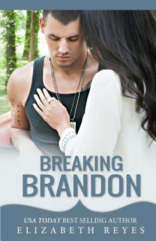 Książka Breaking Brandon Elizabeth Reyes