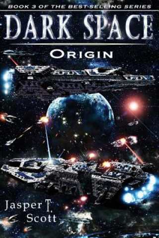 Buch Dark Space (Book 3): Origin Jasper T Scott