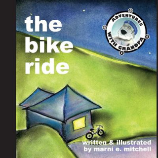 Könyv adventures with grandpa: the island bike ride Marni E Mitchell