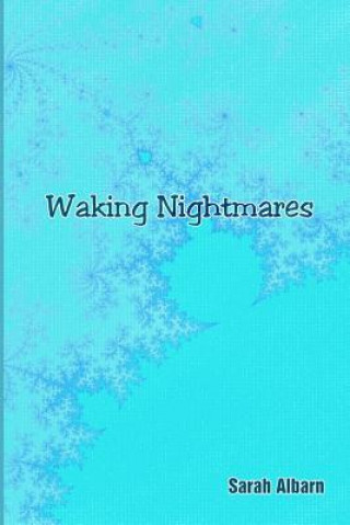 Book Waking Nightmares Sarah L Albarn
