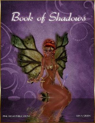 Kniha Book of Shadows Lisa a Green