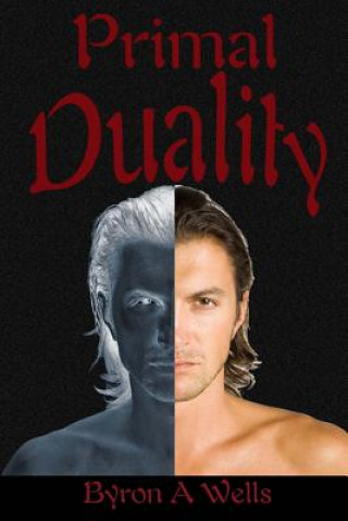 Βιβλίο Primal Duality Byron A Wells