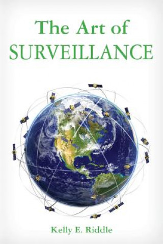 Книга The Art of Surveillance Kelly E Riddle