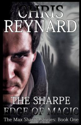 Книга The Sharpe Edge of Magic Chris Reynard