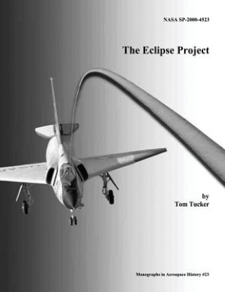 Book The Eclipse Project National Aeronautics and Administration