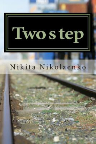 Kniha Two Step Nikita Alfredovich Nikolaenko