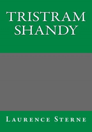 Könyv Tristram Shandy Laurence Sterne