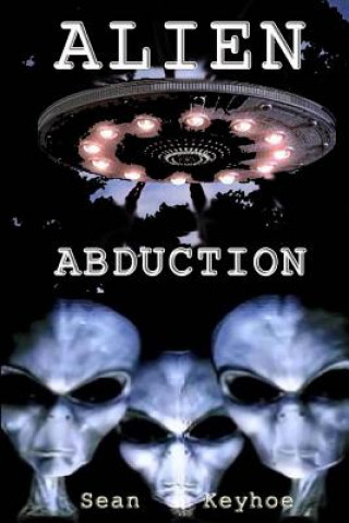 Livre Alien Abduction Sean Keyhoe