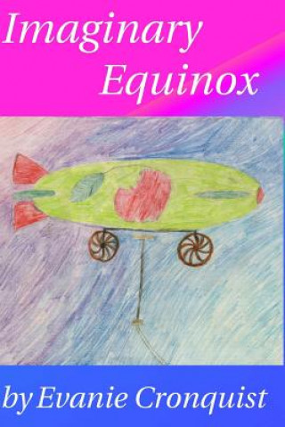 Kniha Imaginary Equinox Evanie Cronquist