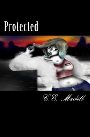 Kniha Protected C E Madill