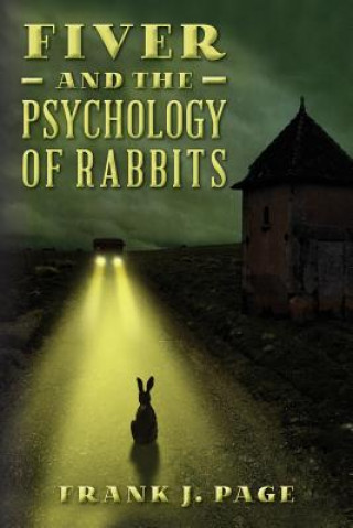 Buch Fiver and the Psychology of Rabbits Frank J Page