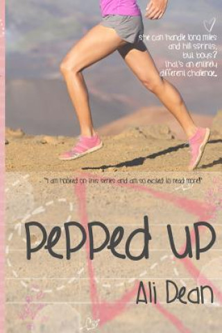 Kniha Pepped Up Ali Dean