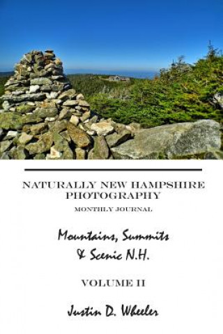 Kniha Naturally New Hampshire Photography Justin D Wheeler