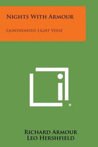 Könyv Nights with Armour: Lighthearted Light Verse Richard Armour