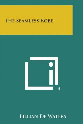Buch The Seamless Robe Lillian De Waters