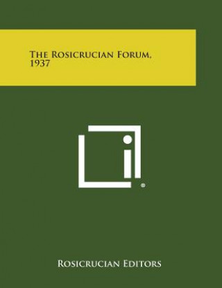 Carte The Rosicrucian Forum, 1937 Rosicrucian Editors