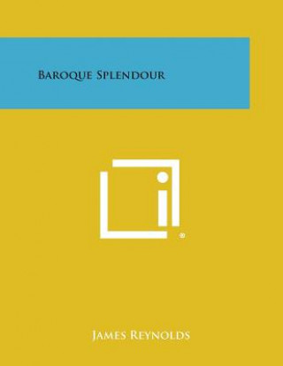 Książka Baroque Splendour James Reynolds