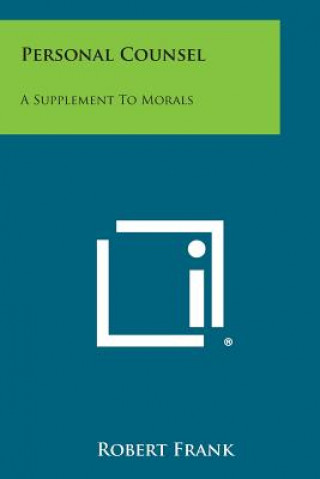 Kniha Personal Counsel: A Supplement to Morals Robert Frank