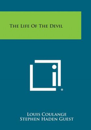 Книга The Life of the Devil Louis Coulange