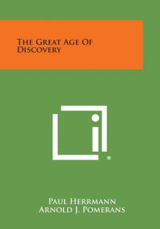 Book The Great Age of Discovery Paul Herrmann