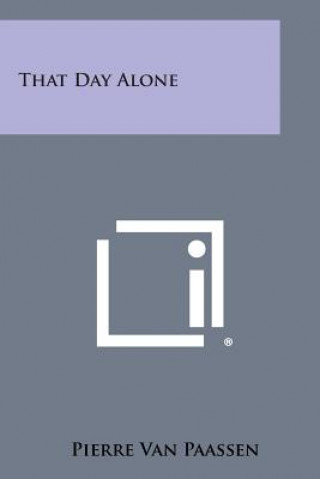 Carte That Day Alone Pierre Van Paassen