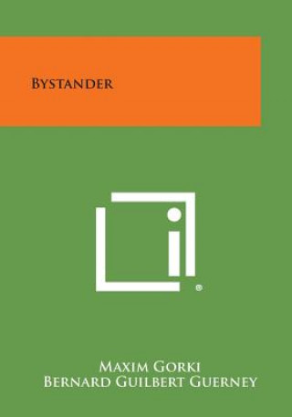 Libro Bystander Maxim Gorki