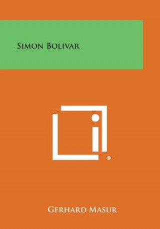 Boek Simon Bolivar Gerhard Masur