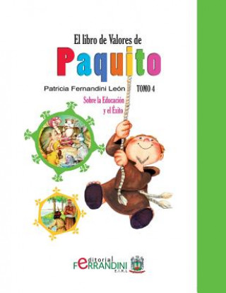 Könyv El Libro de Valores de Paquito: Selección y Adaptación de Cuentos Universales Patricia Fernandini Leon