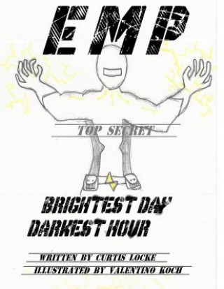 Book E M P: Brightest Day, Darkest Hour Curtis Locke