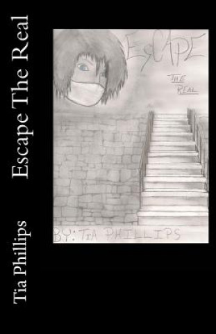 Kniha Escape The Real Tia Phillips