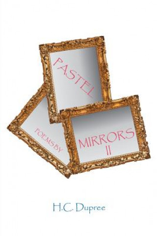 Book Pastel Mirrors II MR H C Dupree