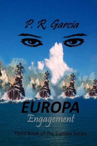 Kniha Europa: Engagement: (Book 3) P R Garacia