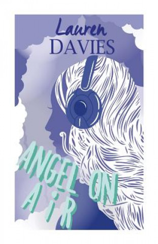 Книга Angel on Air Lauren Davies