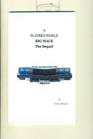 Książka Big Mack: The Sequel Ivory Wilson