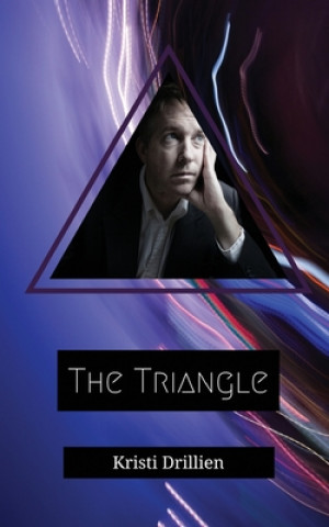 Knjiga The Triangle Kristi Drillien