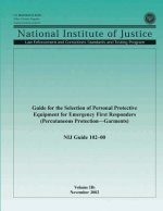Guide for the Selection of Personal Protective Equipment for Emergency First Responders (Percutaneous Protection-Garments)