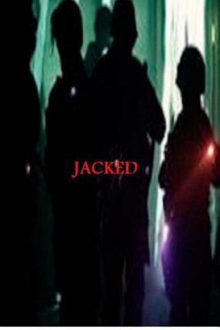 Book Jacked Stephen B Graham