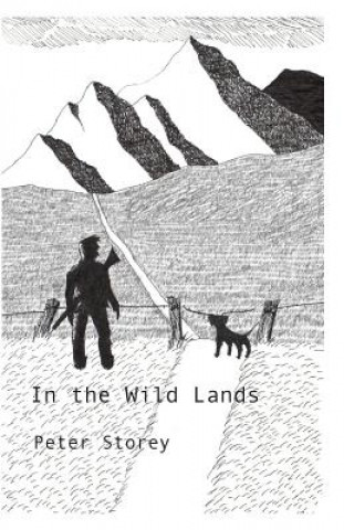 Kniha In the Wild Lands Peter Storey