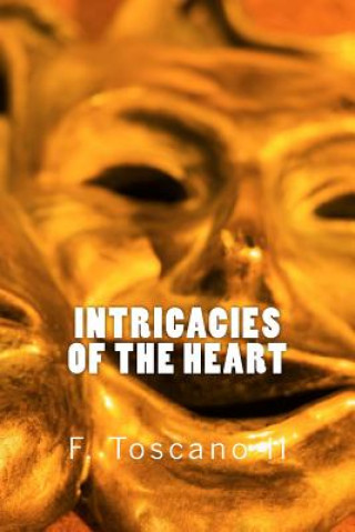 Book Intricacies of the Heart MR F Toscano II