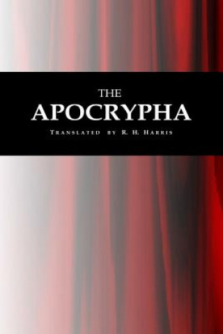 Könyv The Apocrypha R H Harris