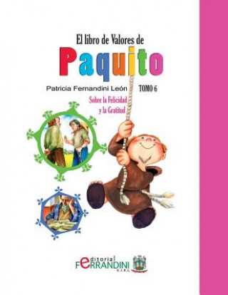 Kniha El Libro de Valores de Paquito: Selección y adaptación de cuentos Universales Patricia Fernandini Leon