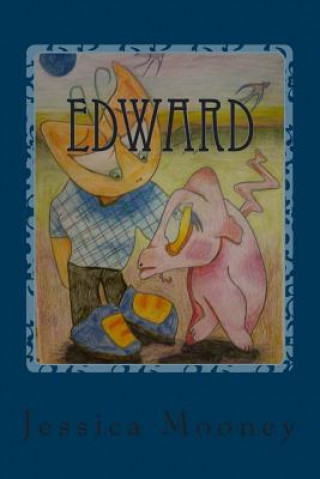 Knjiga Edward Jessica Rai Mooney