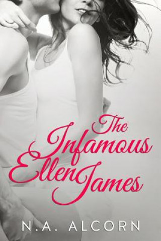 Book The Infamous Ellen James N a Alcorn
