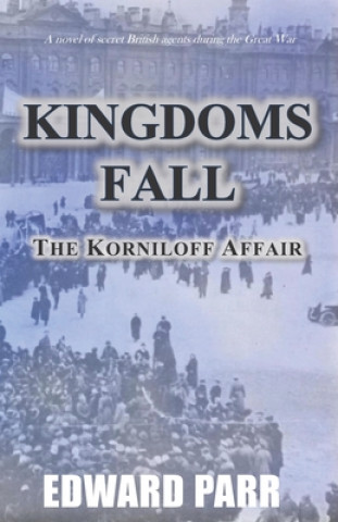 Carte Kingdoms Fall - The Korniloff Affair Edward Parr